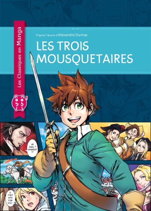 Les Trois Mousquetaires -Les Classiques en Manga