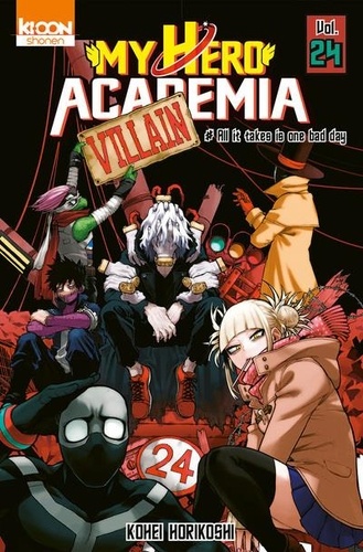 My Hero Academia Tome 24 - All it takes is one bad day