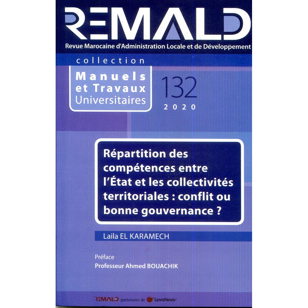 Répartition des compétences entre l'Etat et les collectivités territoriales :conflit ou bonne gouvernance - 132