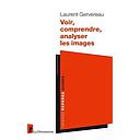 Voir, comprendre, analyser les images