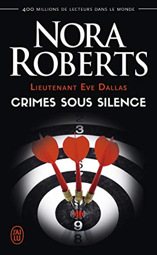 Lieutenant Eve Dallas, Tome 43 : Crimes sous silence
