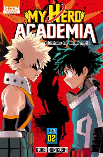 My Hero Academia Tome 2 - Déchaîne-toi, maudit nerd !