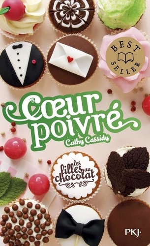 Les filles au chocolat Tome 5 3/4 - Coeur poivré