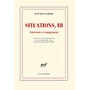 Situations, Tome III - Littérature et engagement, Février 1947 - Avril 1949