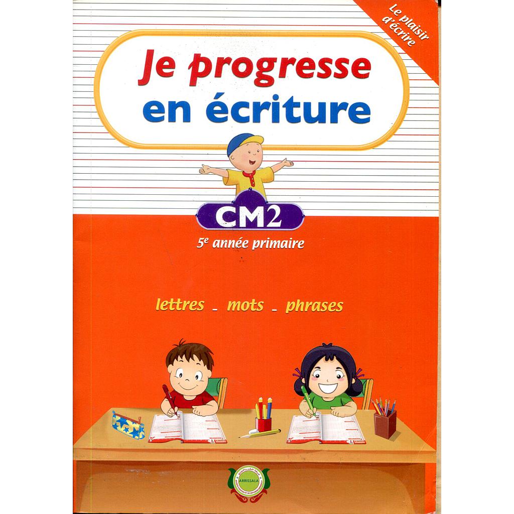 Je progresse en écriture CM2 - NE