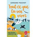 Tout ce que tu vas vivre