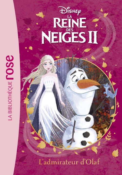 La Reine des Neiges II Tome 4 - L'admirateur d'Olaf