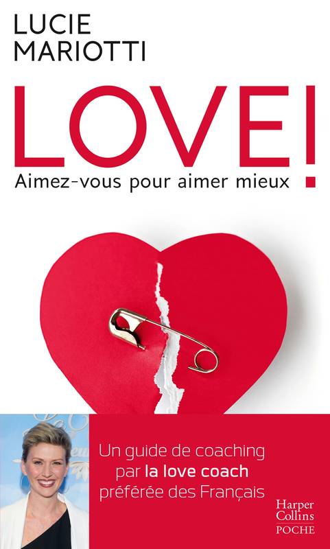 Love !  - Aimez-vous pour aimer mieux