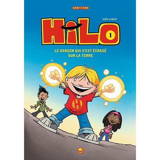 Hilo Tome 1 - Le garçon qui s'est écrasé sur la Terre