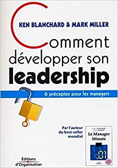 Comment développer son leadership:6 préceptes pour les managers