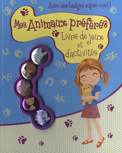 Mes animaux préférés - Livre de jeux et d'activités