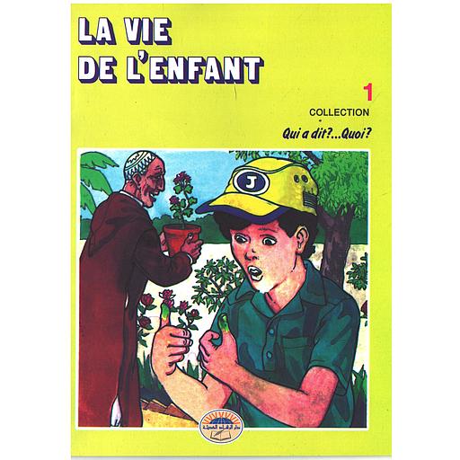 La vie de l'enfant