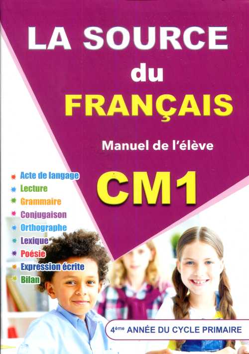 La Source du Français CM1 - Manuel de L'élève