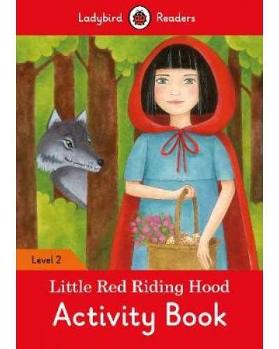 Ladybird Readers : Little Red Riding Hood - Activity Book