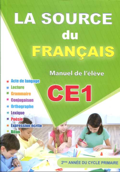 La Source du Français CE1 - Manuel de L'élève