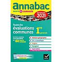 Annabac 2021 - Toutes les évaluations communes 1re générale  - Sujets et corrigés