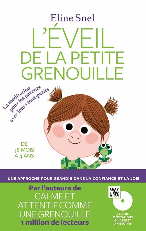 L'éveil de la petite Grenouille  - La méditation pour les parents avec leurs tout-petits