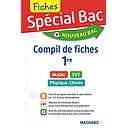 Spécial Bac Fiches 1re - Compil de fiches Maths, SVT, Physique-Chimie
