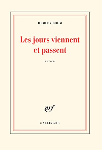 Les jours viennent et passent