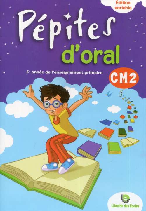 Pépites Français CM2 - Pépites d'oral