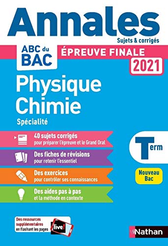 Annales ABC du Bac 2021 - Physique Chimie spécialité Terminale