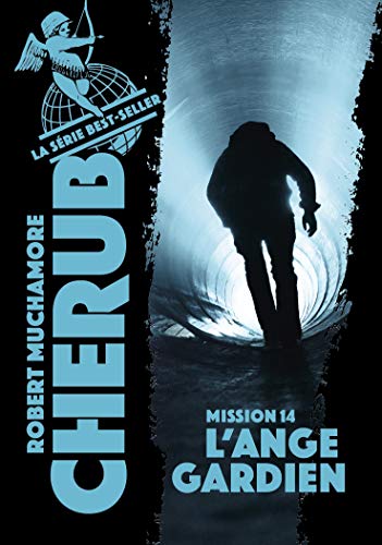 Cherub, Tome 14 : L'ange gardien