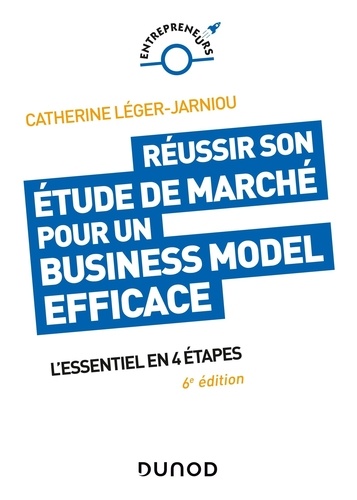 Réussir son étude de marché pour un business model efficace  - L'essentiel en 4 étapes-Campus
