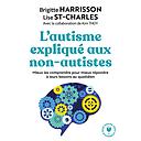 L'autisme expliqué aux non autistes (Poche)