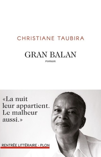 Gran Balan: La nuit leur appartient. Le malheur aussi.