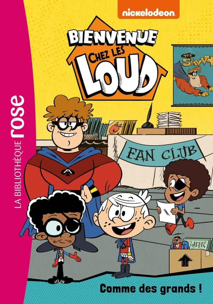 Bienvenue chez les Loud Tome 22 - Comme des grands !