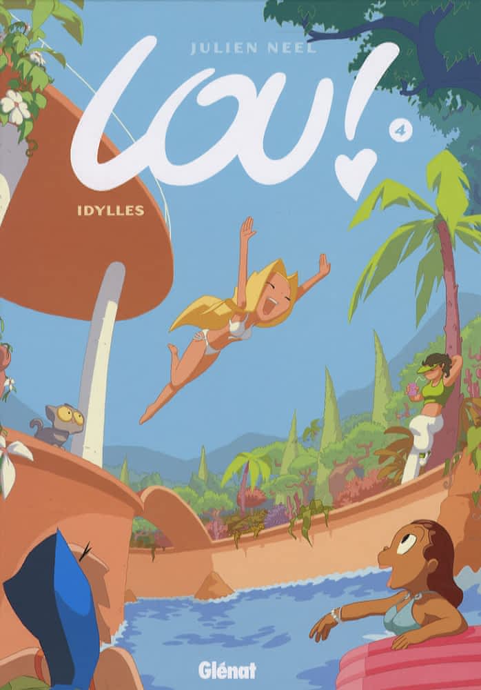 Lou ! Tome 4 - Idylles
