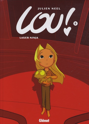Lou ! Tome 5 - Laser Ninja