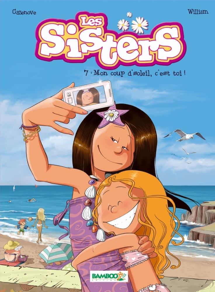 Les Sisters Tome 7 - Mon coup d'soleil, c'est toi !