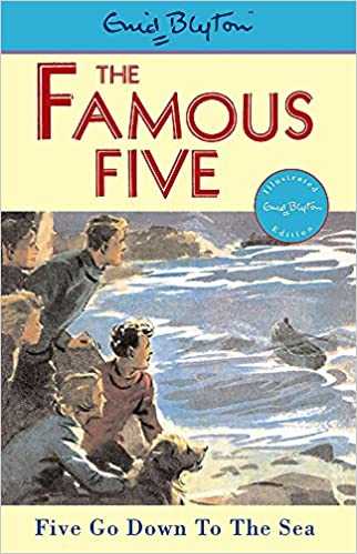 Famous Five: Five Go Down To The Sea : Book 12