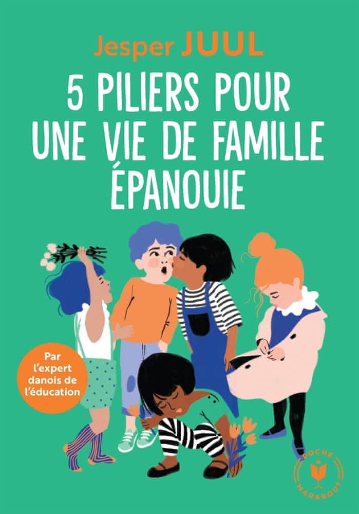 5 piliers pour une vie de famille épanouie