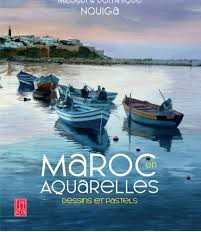 Maroc Aquarelles - Dessins et Pastels