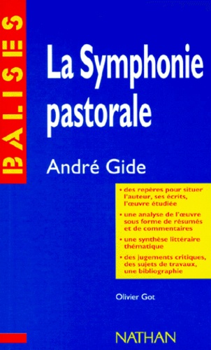 &quot;La symphonie pastorale&quot;, André Gide  - Résumé analytique, commentaire critique, documents complémentaires