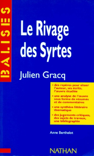 &quot;Le rivage des Syrtes&quot;, Julien Gracq  - Résumé analytique, commentaire critique, documents complémentaires