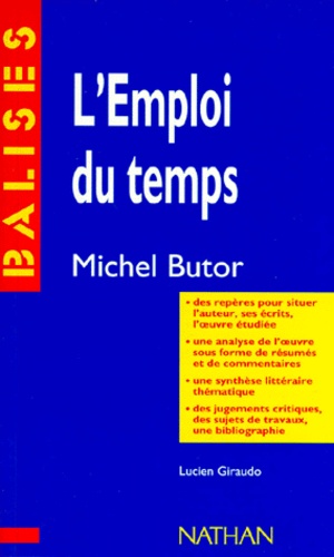 "L'emploi du temps", Michel Butor  - Des repères pour situer l'auteur...