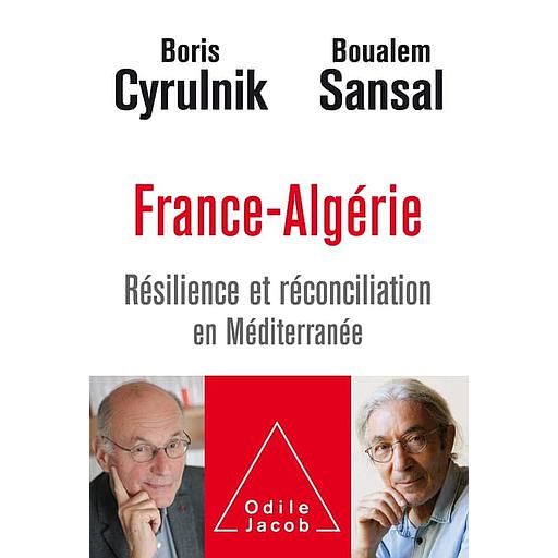 France-Algérie  - Résilience et réconciliation en Méditerranée