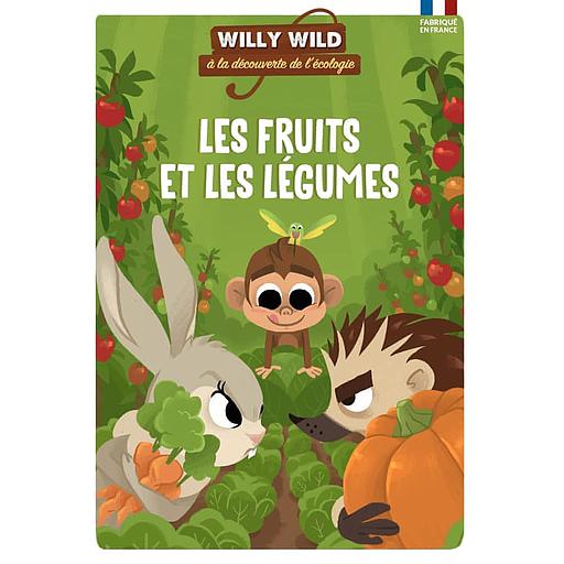 Willy Wild à la découverte de l'écologie - Les fruits et légumes