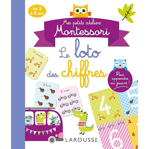 Mes petits ateliers Montessori Mon loto des chiffres
