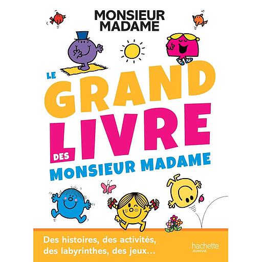 Le grand livre des Monsieur Madame