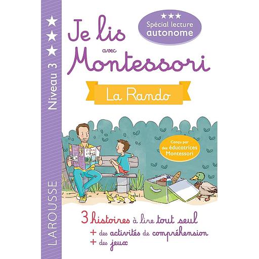Je lis avec Montessori - La rando  - Niveau 3
