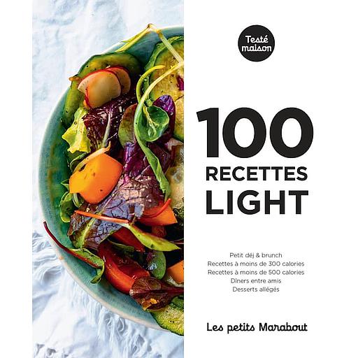 100 recettes light pour tous les jours
