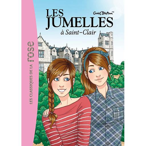 Les jumelles Tome 1 - Les jumelles à Saint-Clair