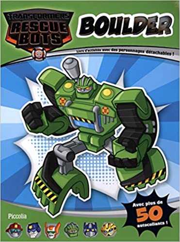 Transformers Rescue Bots - Boulder : Livre d'activités avec des personnages détachables !