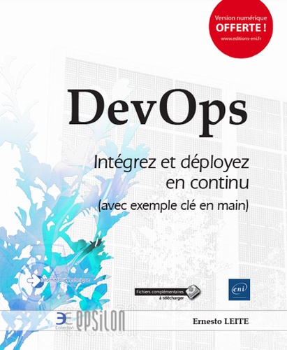 DevOps  - Intégrez et déployez en continu (avec exemple clés en main)