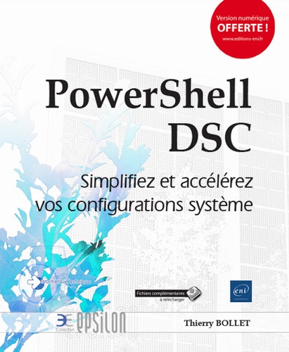 PowerShell DSC  - Simplifiez et accélérez vos configurations système