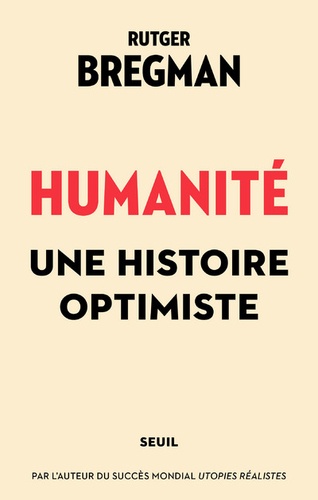 Humanité - Une histoire optimiste